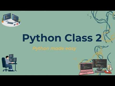 Python Class 2| Datatypes and Lists