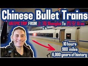 China's EPIC High Speed Bullet Trains - From Shanghai to Xi'an!