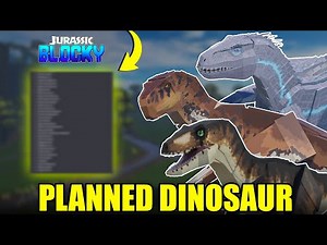 Jurassic Blocky All New Confirmed Upcoming Dinosaurs!