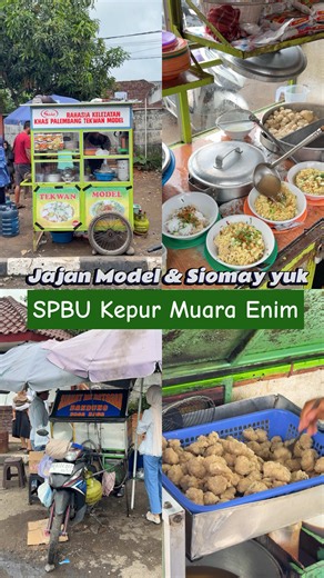 Jajan Model Tekwan & Siomay Batagor di SPBU Kepur Muara Enim
