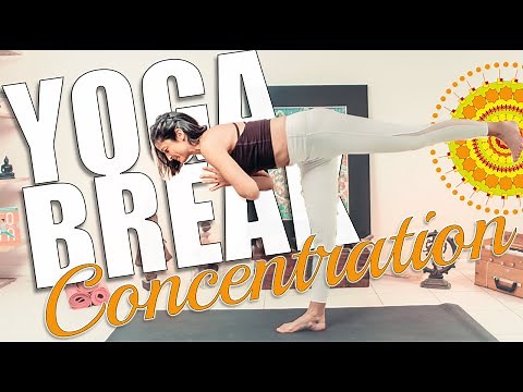 Yoga Break ! Equilibre et Concentration | 15 minutes pour être plus concentré.e (avec méditation)