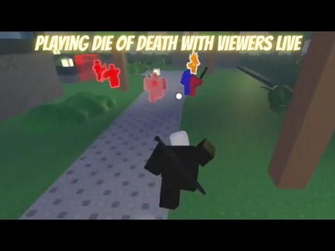 Playing Die of Death with Viewers on Roblox Live🔴
