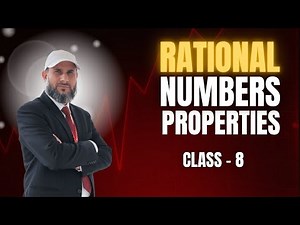 Rational Numbers and Properties