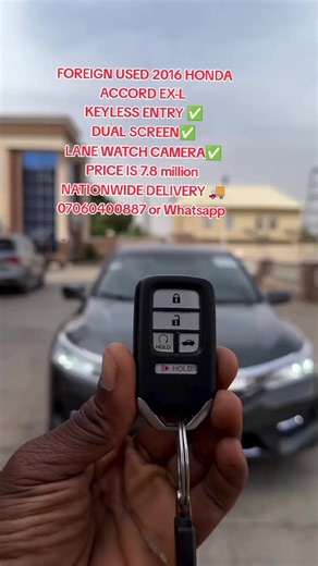 FOREIGN USED 2016 HONDA ACCORD EX-L KEYLESS ENTRY ✅ DUAL SCREEN✅ LANE WATCH CAMERA✅ PRICE IS 7.8 million NATIONWIDE DELIVERY 🚚 07060400887 or Whatsapp