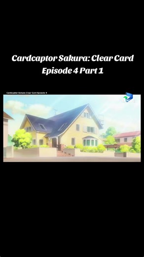 Cardcaptor Sakura: Clear Card | Episode 4 | Part 1 #cardcaptorsakuraclearcard #cardcaptorsakura #anime #tagalogdubbedanime #fyp