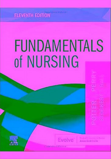 TEST BANK for Fundamentals of Nursing 11TH Edition by Potter Perry