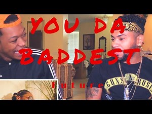 Future ft. Nicki Minaj - You da Baddest