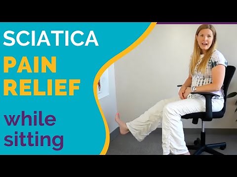 Sciatica Pain Relief while Sitting