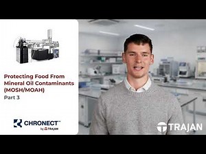 Part 3 | MOSH/MOAH Analysis in Food & Packaging: Methods, Technology, and Regulatory Guidance