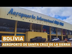 Practical tips VIRU VIRU AIRPORT in Santa Cruz de La Sierra | BOLIVIA + Flight with GOL to SP