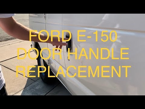 Ford E150, E250 and E350 door handle removal and install