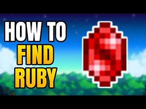 Stardew Valley – Where To Find Ruby | Best Ruby Mine Levels
