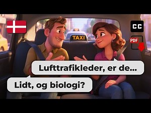Easy Danish Conversation – 🚕 Sharing a Taxi and Talking About Life (A2-B1)
