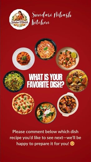 ❤️ Suggest Your Favorite Recipe for Our Next Video! | Sundari Nibash Kitchen