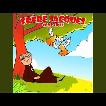 Frère Jacques - Comptines