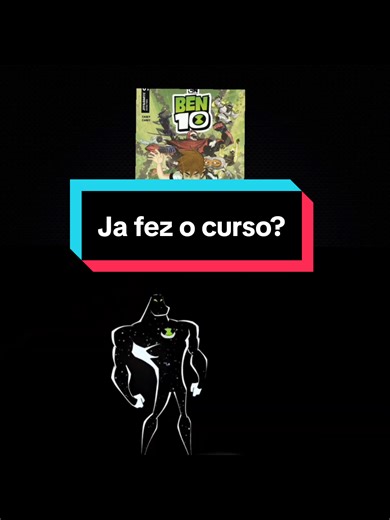 Ben 10: Nova HQ e Cursos para Fãs