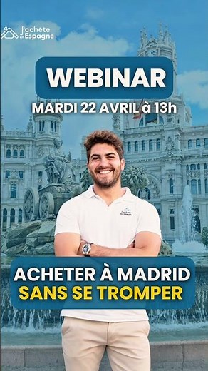 Webinar immobilier : ce qu’il faut savoir pour investir à Madrid en 2025 !