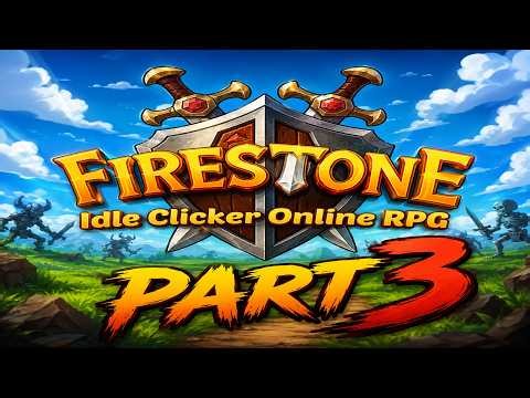 Firestone Online Idle RPG / PAR 3 / GamePlay