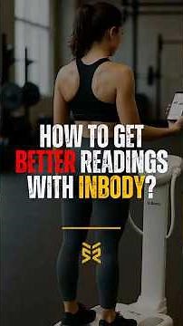 How to Get the Most Accurate InBody Results