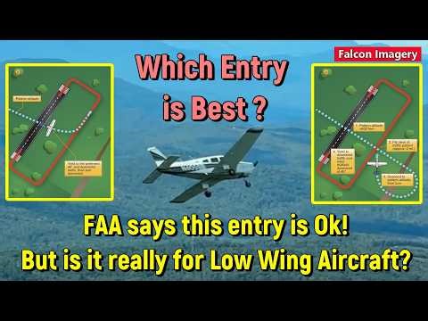 The FAA Says This Pattern Entry Is OK - But Low Wing Pilots Should Avoid It!