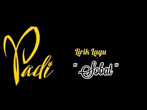 Padi - Sobat - Lirik