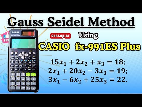 Gauss Seidel Method on Casio fx-ES Plus | Step-by-Step Iterative Solution #casiofx991esplus