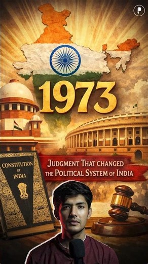 The Judgment That Changed India: Basic Structure Doctrine Explained