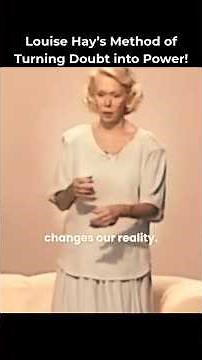Louise Hay: How to Stop Fighting Doubt and Reprogram Your Subconscious Mind