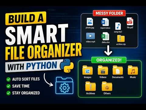 Build This Python File Organizer and Save Hours Every Week