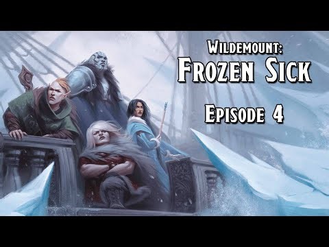 D&D - "Wildemount: Frozen Sick" Episode 4