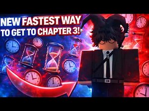 FASTEST WAY TO GET TO CHAPTER 3 IN WASTE TIME