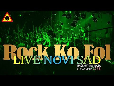 ROCK KO FOL - LIVE NOVI SAD (koncert 2020)