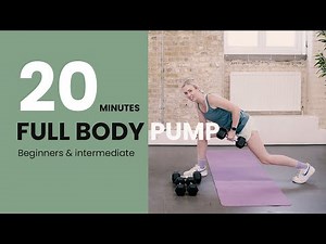 20 Minute Full Body Pump