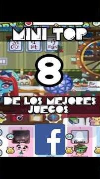 TOP 8: MEJORES JUEGOS DE LA ERA DE FACEBOOK #videojuegos #topvideojuegos #facebook #nostalgia