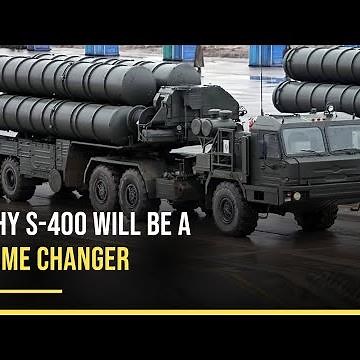 S-400 Triumf Missile Systems: Why It Will Be A Game Changer