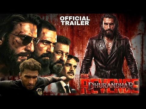 DHURANDHAR 2:THE REVENGE | Official Trailer | Coming soon | Ranveer Singh | Aditya Dhar | 19 March