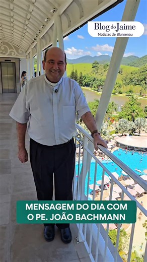 Bom dia... "No livro do Apocalipse capítulo 3:20 tem um versículo bíblico famoso onde Jesus diz: "Eis que estou à porta e bato; se alguém ouvir a minha voz, e abrir a porta, entrarei em sua casa, e com ele cearei, e ele comigo. Então a natureza é uma porta aberta para a nossa vida". Mensagem do Padre João Bachmann, para esta quinta-feira, dia 29/01/26. Vídeo gravado no Fazzenda Park Resort em #Gaspar. | Blog do Jaime (Notícias de Blumenau)