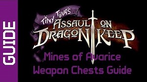 BL2 Mines of Avarice Weapon Chests Guide