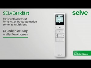 SELVE erklärt: commeo Multi Send: Grundeinstellung - alle Funktionen