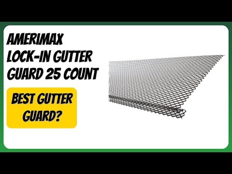 REVIEW (2026): Amerimax Lock-In Gutter Guard 25 Count. Features
