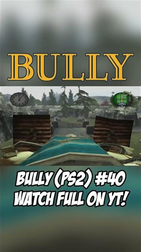 Bully PS2 #40 Gameplay No commentary. Full video on YT! #cytrof #shorts #bully #bullyps2