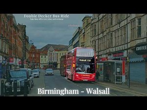 Birmingham by Bus - NXWM Route 936 from City Centre to Walsall