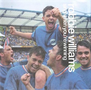 Robbie Williams - Sing When You're Winning