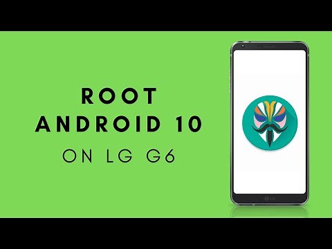 How to Root LG G6 On Android 10