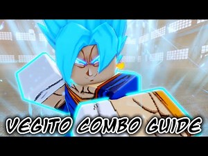 How to Combo With VEGITO in ANIME UNLIMITED: REBORN (AU:R)