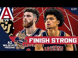 PREGAME: No. 2 Arizona Must Finish STRONG vs Colorado For RECORD BREAKING Regular Season