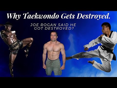Why Taekwondo Gets Destroyed.