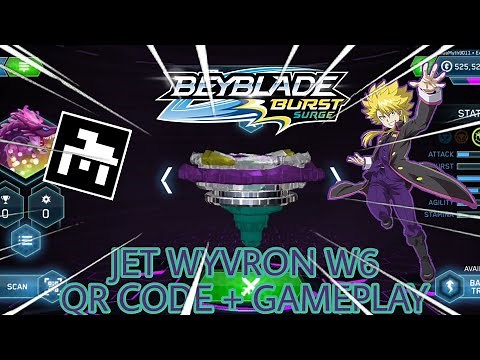 The new Wyvron is here!! Jet Wyvron W6 QR Code + Gameplay!! - BEYBLADE BURST APP