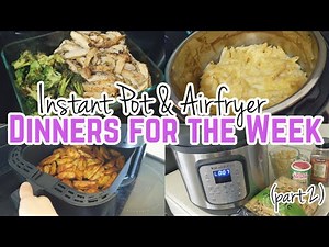 Instant Pot & Airfryer Dinners // Part 2 // Duo Crisp Mac n' Cheese & Air fryer Chicken n' Broccoli