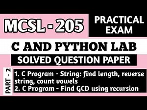 P2- String and GCD C Program | MCSL 205 Practical Questions | MCSL205 Important Viva Questions